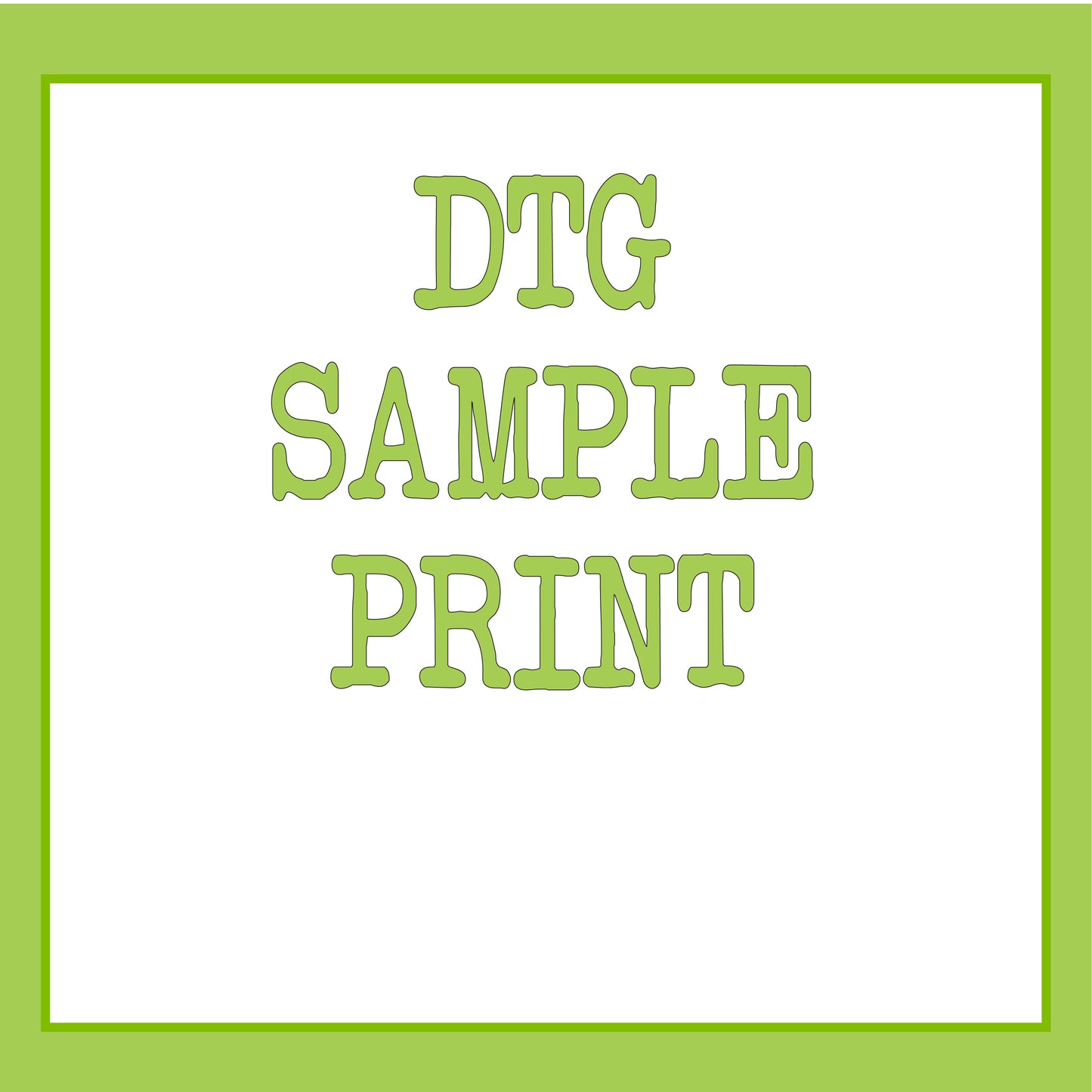 DTG Custom Printed (Sample)