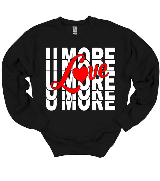 Love U More