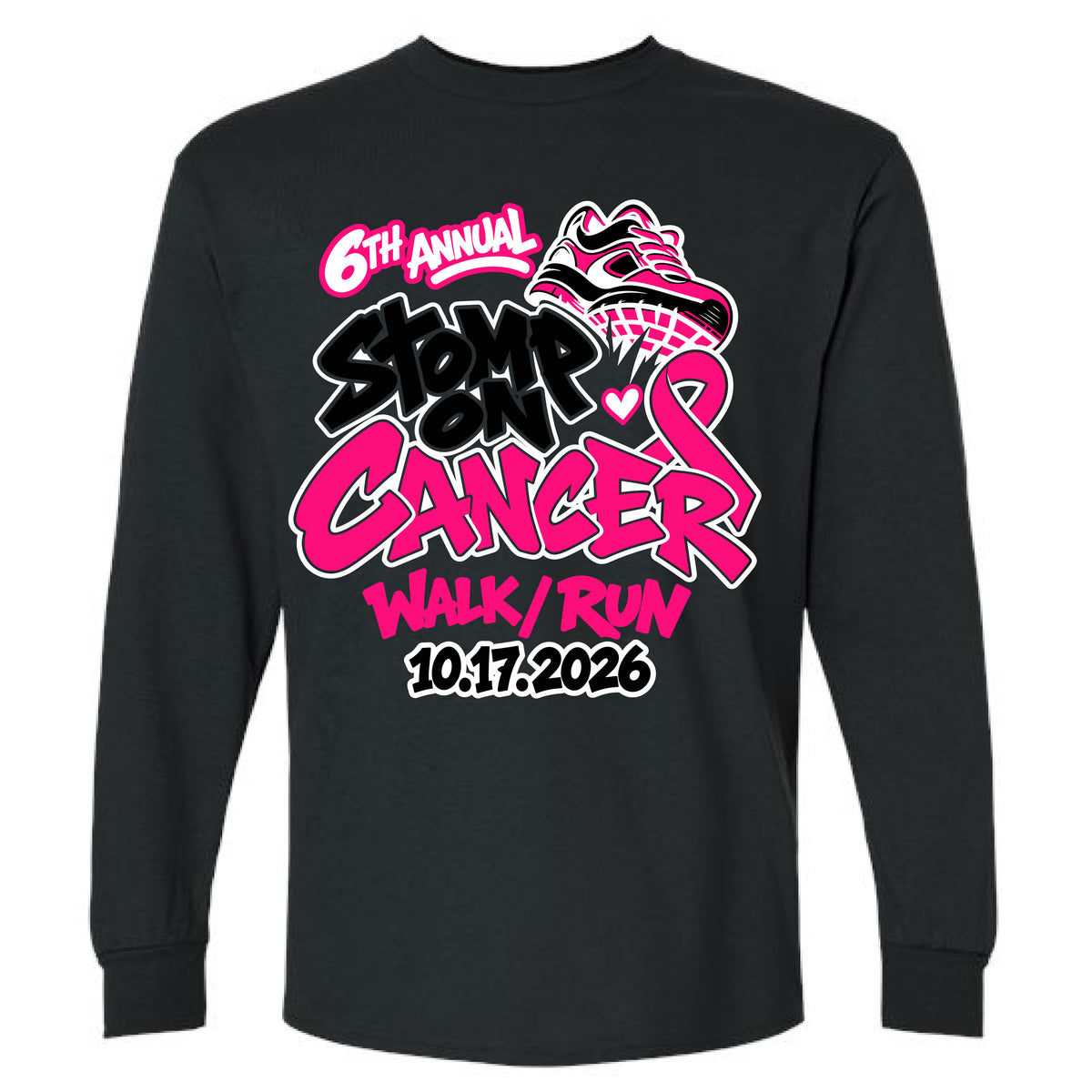 6th Annual Stomp on Cancer Long Sleeve